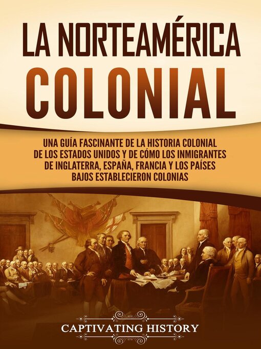 Title details for La Norteamérica colonial by Captivating History - Available